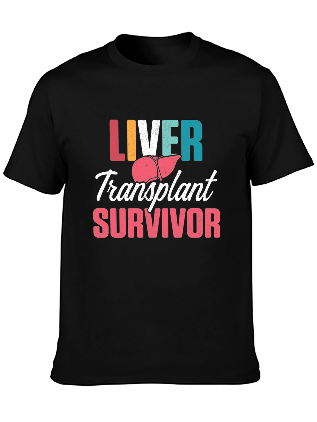 Liver Transplant Survivor Graphic Tee