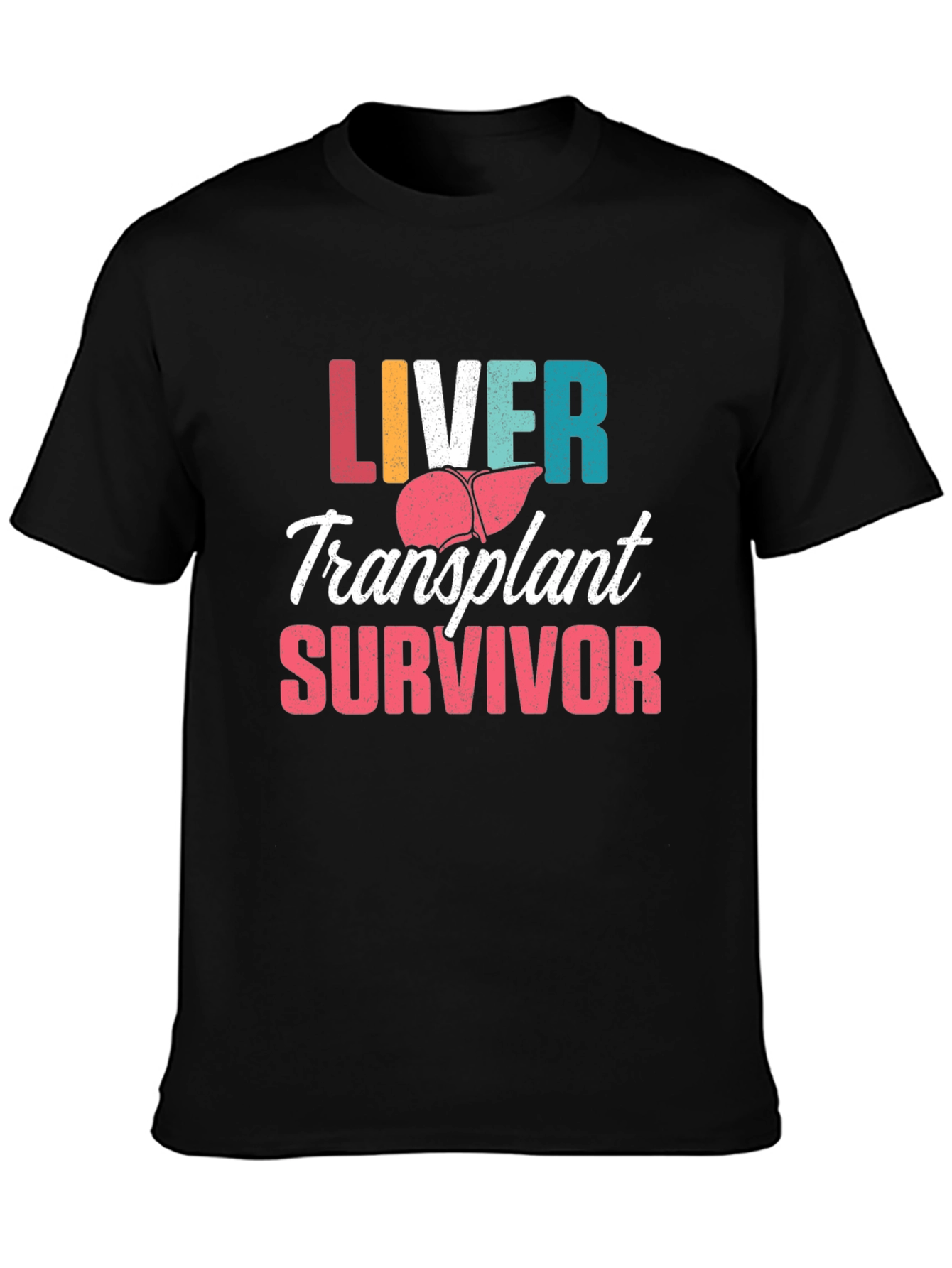 Liver Transplant Survivor Graphic Tee