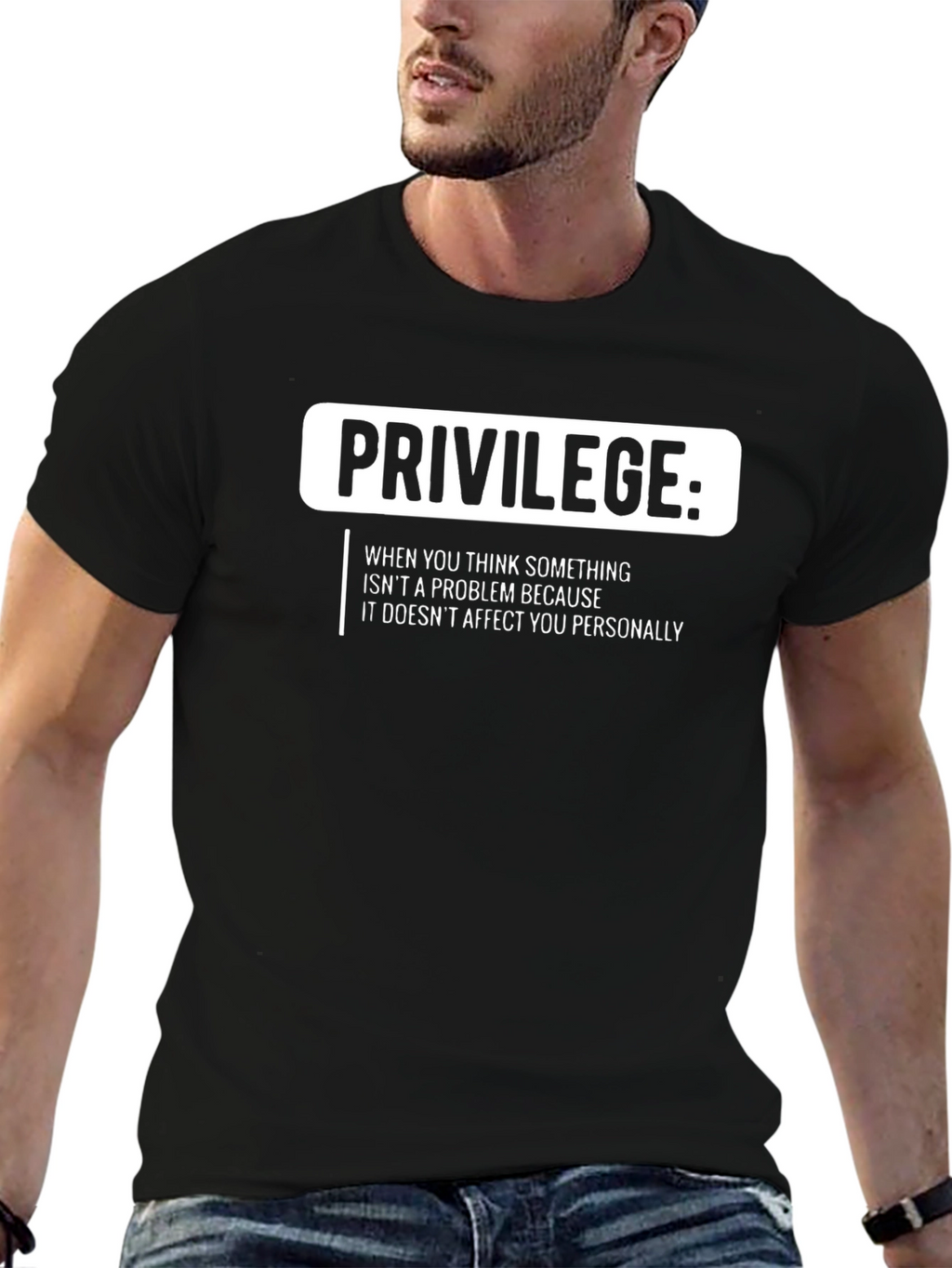 Privilege T-Shirt: Social Justice Statement Tee