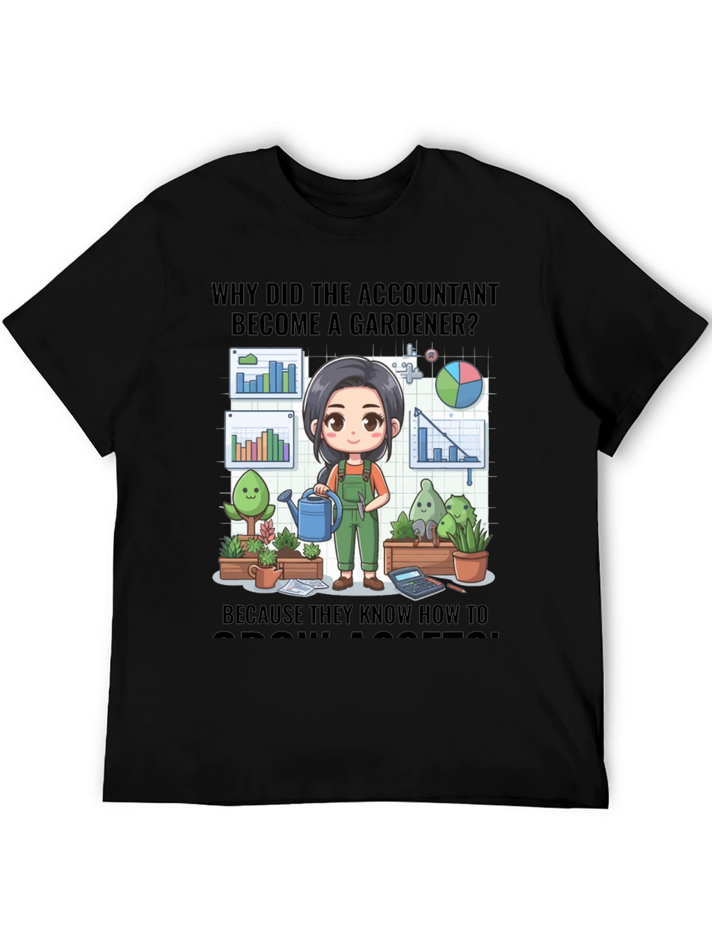 Accountant Gardener T-Shirt: Grow Assets