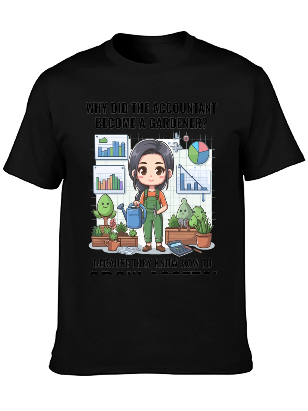 Accountant Gardener T-Shirt: Grow Assets