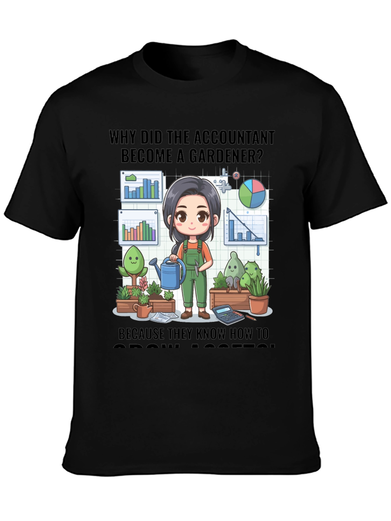 Accountant Gardener T-Shirt: Grow Assets