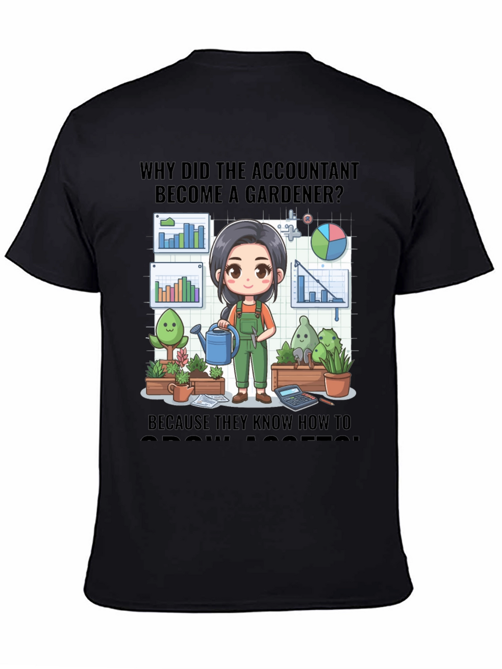 Accountant Gardener T-Shirt: Grow Assets