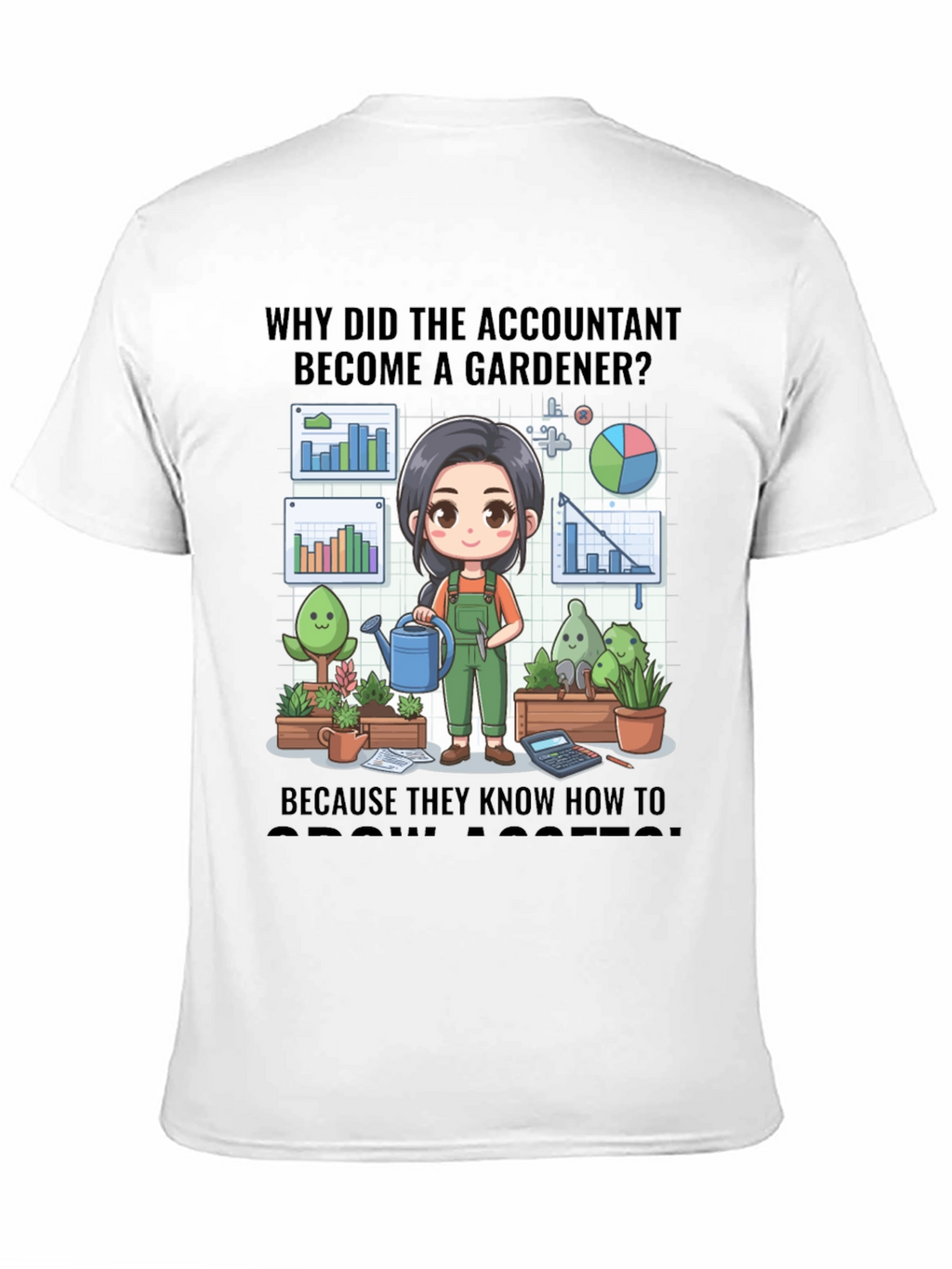 Accountant Gardener T-Shirt: Grow Assets