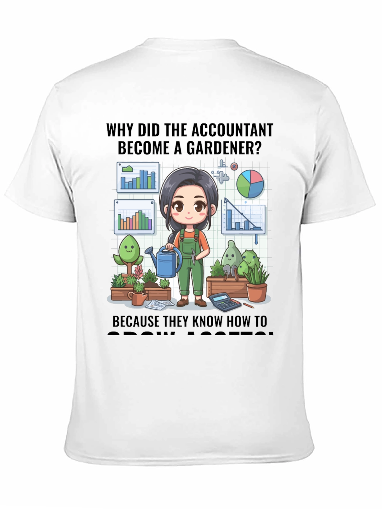 Accountant Gardener T-Shirt: Grow Assets