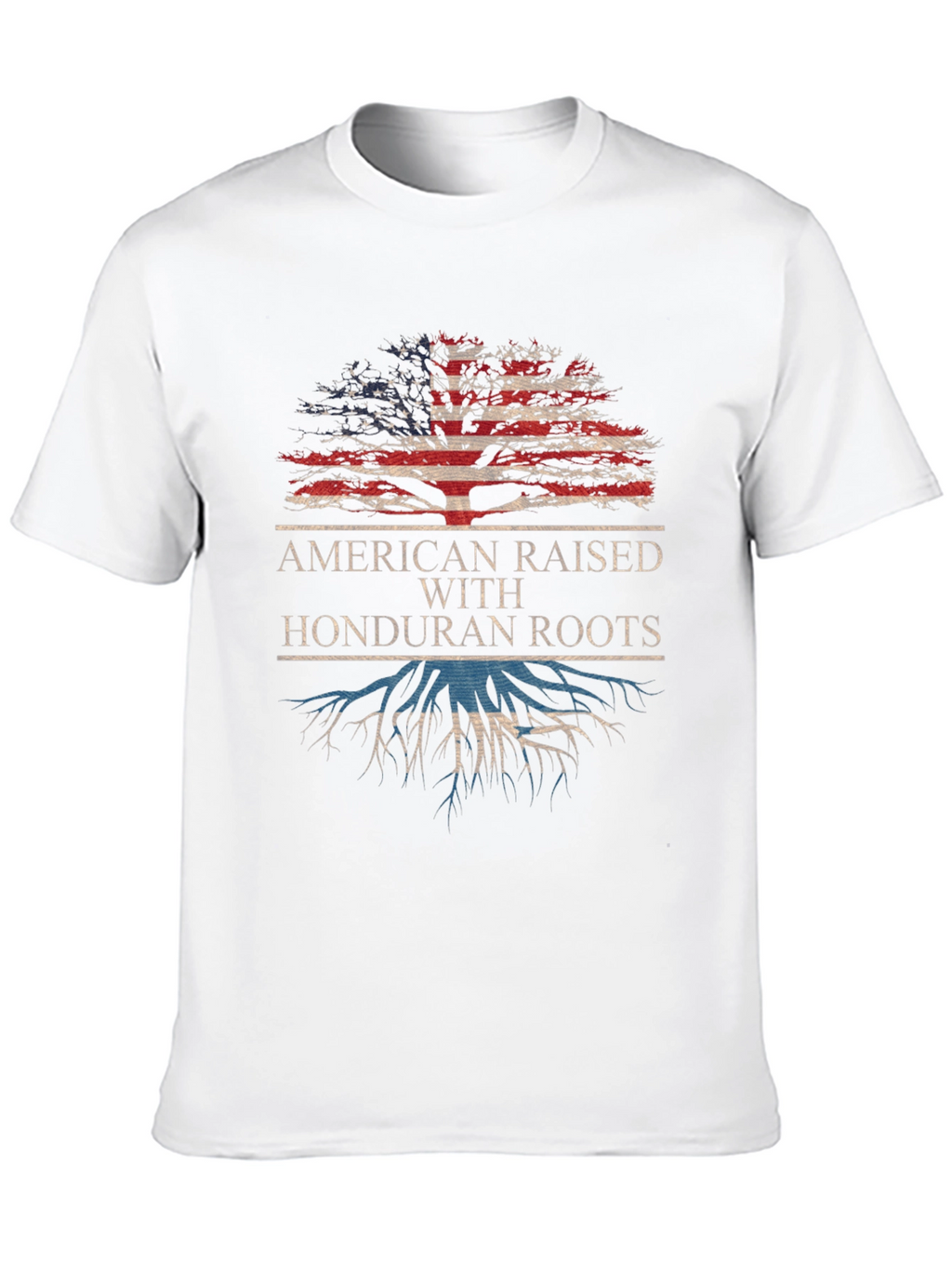 American Raised with Honduran Roots T-Shirt