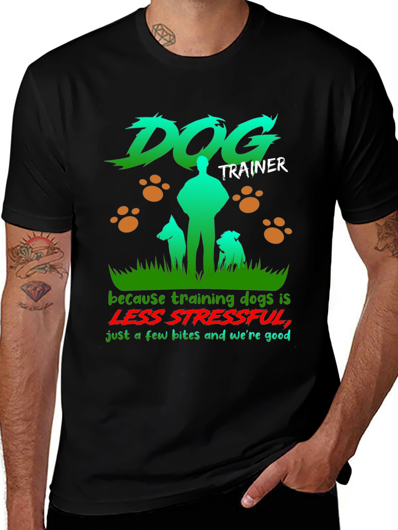 Dog Trainer T-Shirt - Less Stressful Funny Graphic Tee