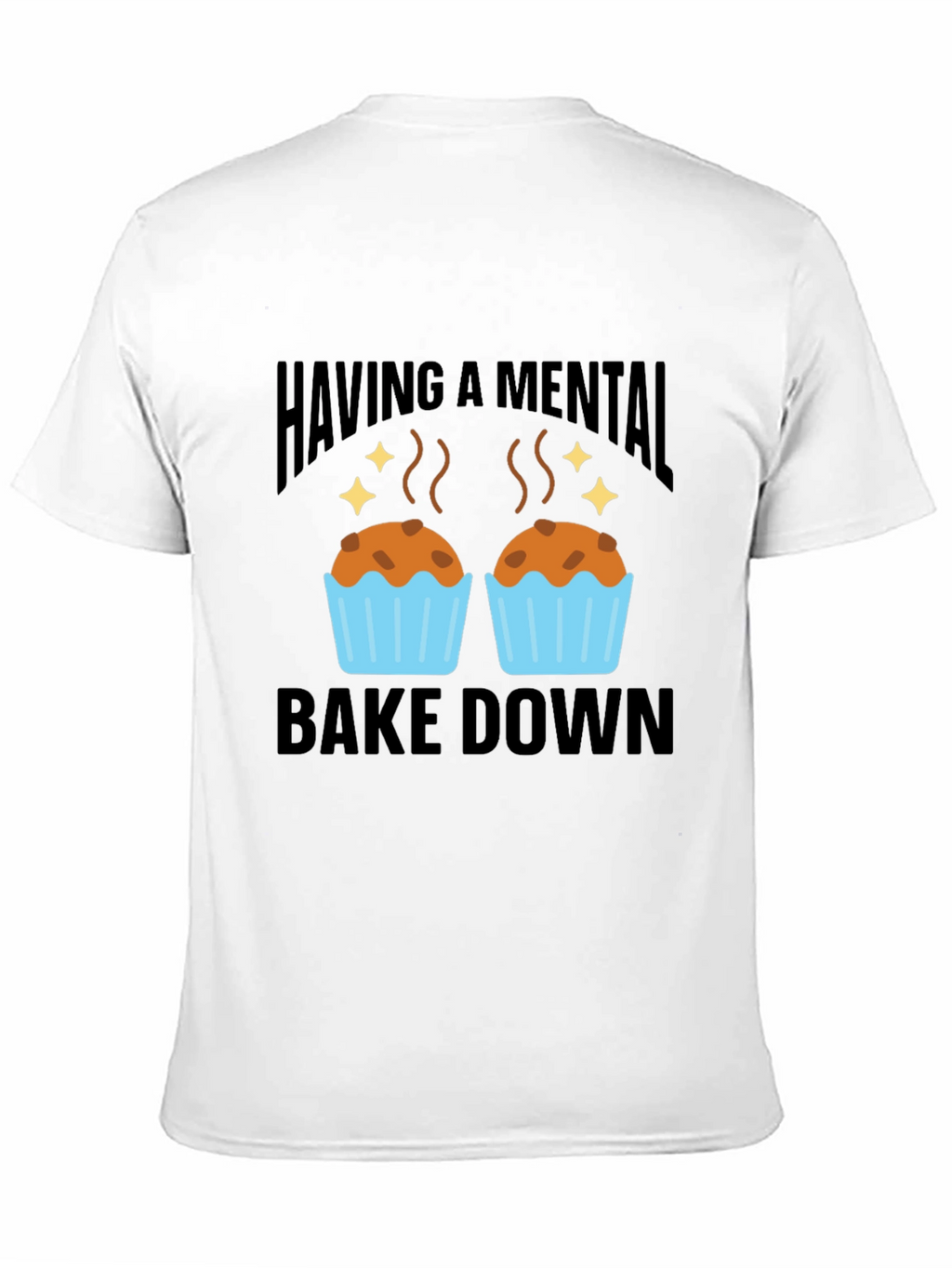 Mental Bake Down Graphic T-Shirt