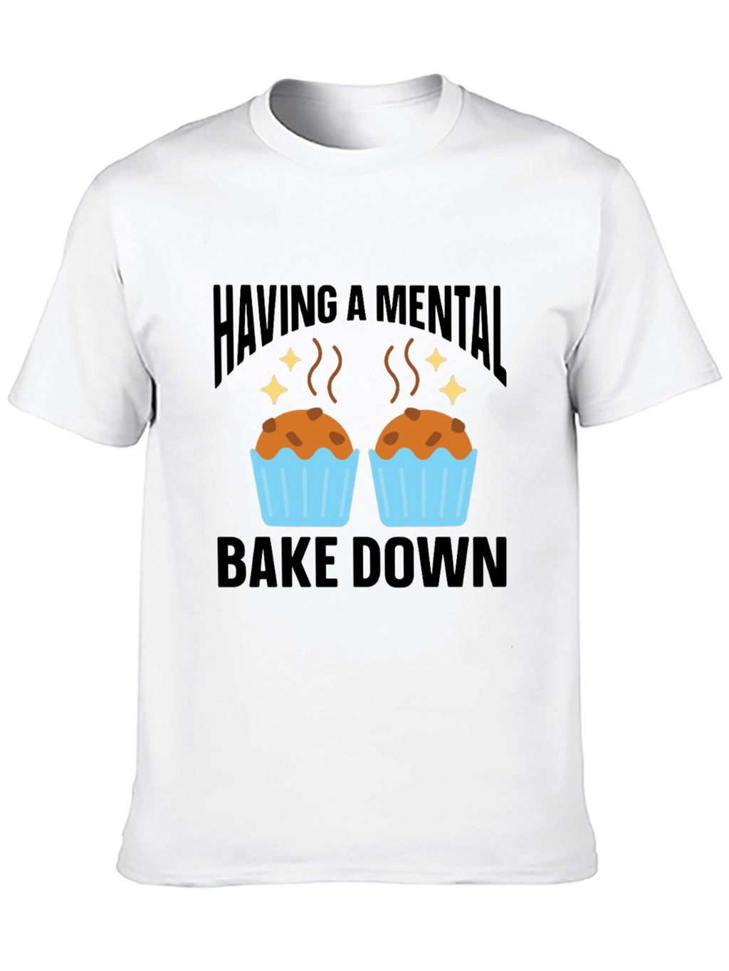Mental Bake Down Graphic T-Shirt