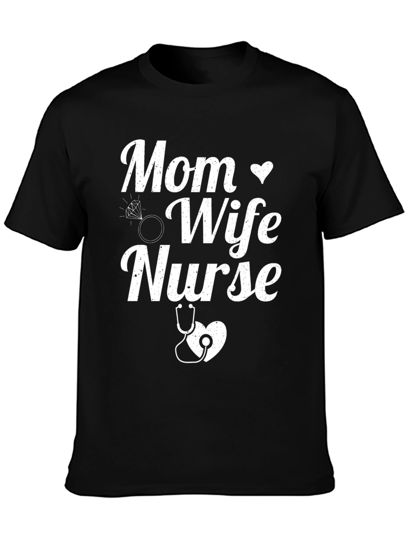 Mom Wife Nurse Graphic T-Shirt - Black
