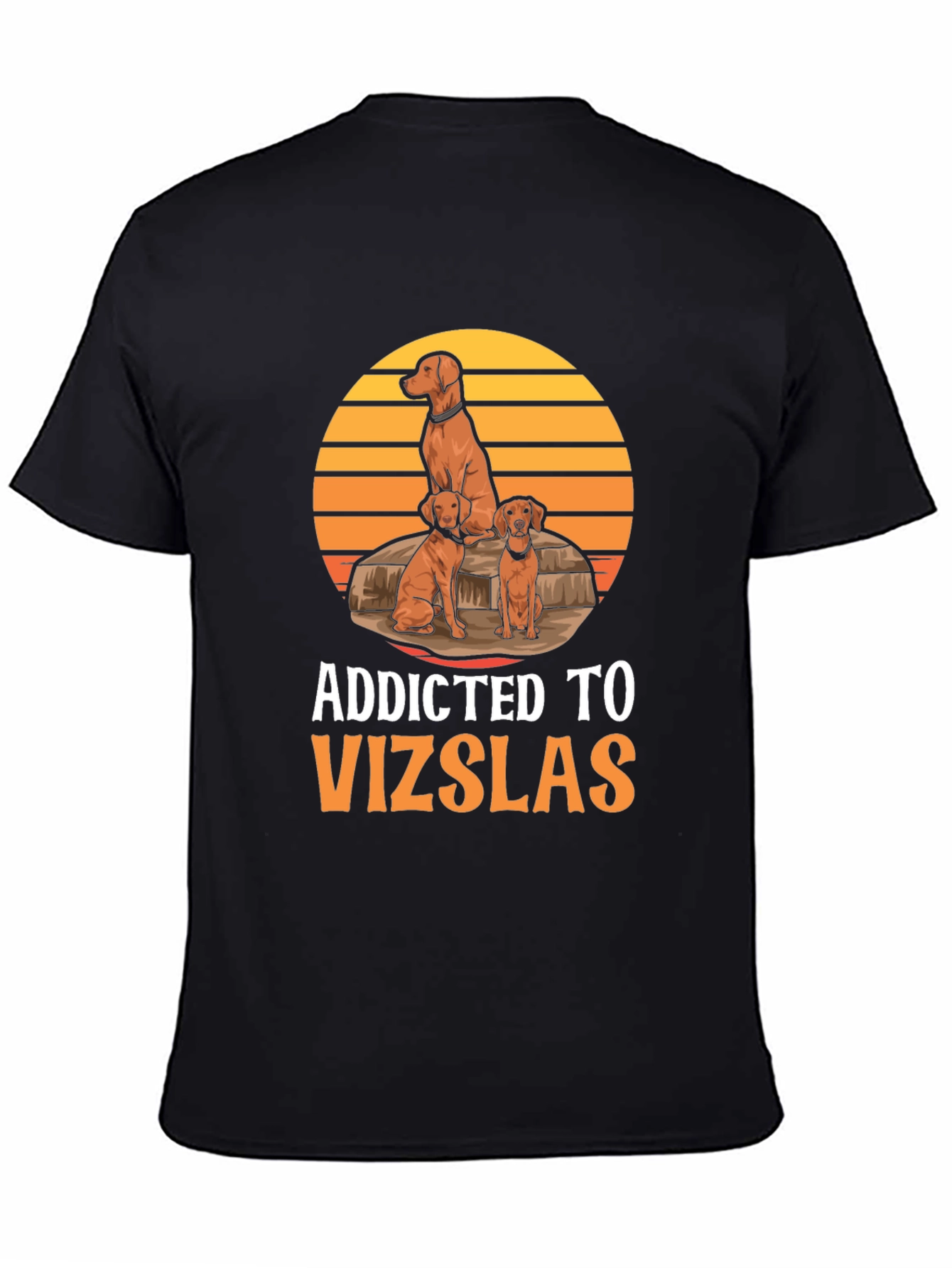Addicted To Vizslas T-Shirt - Dog Lover Tee