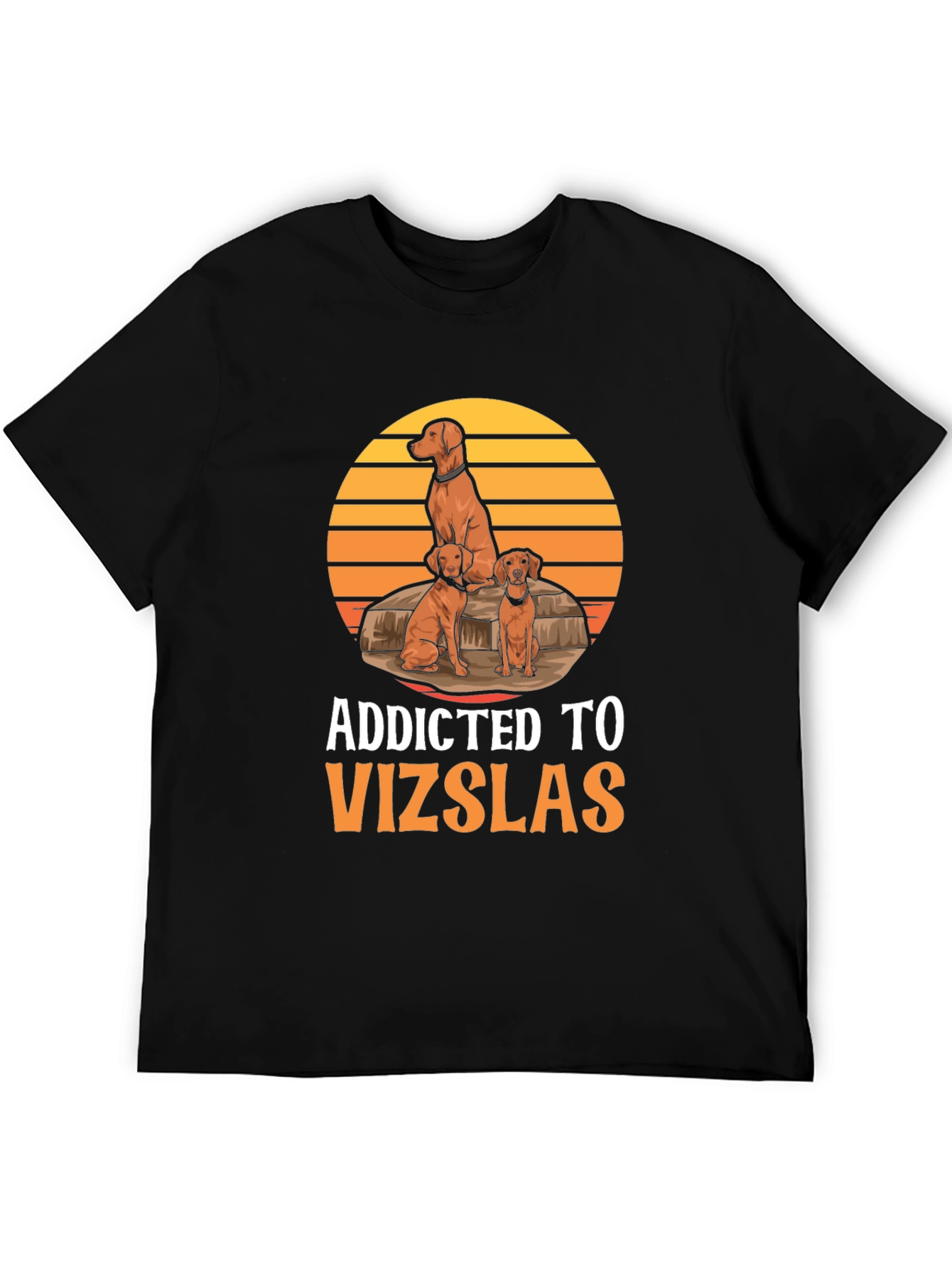 Addicted To Vizslas T-Shirt - Dog Lover Tee