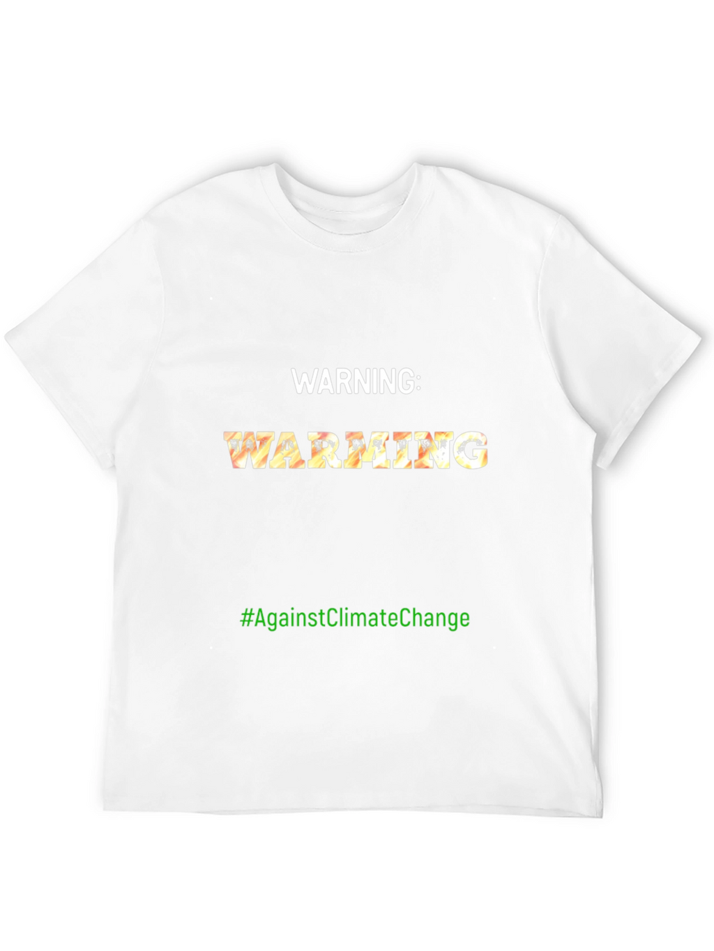 Warning: Warming Climate Change Awareness T-Shirt