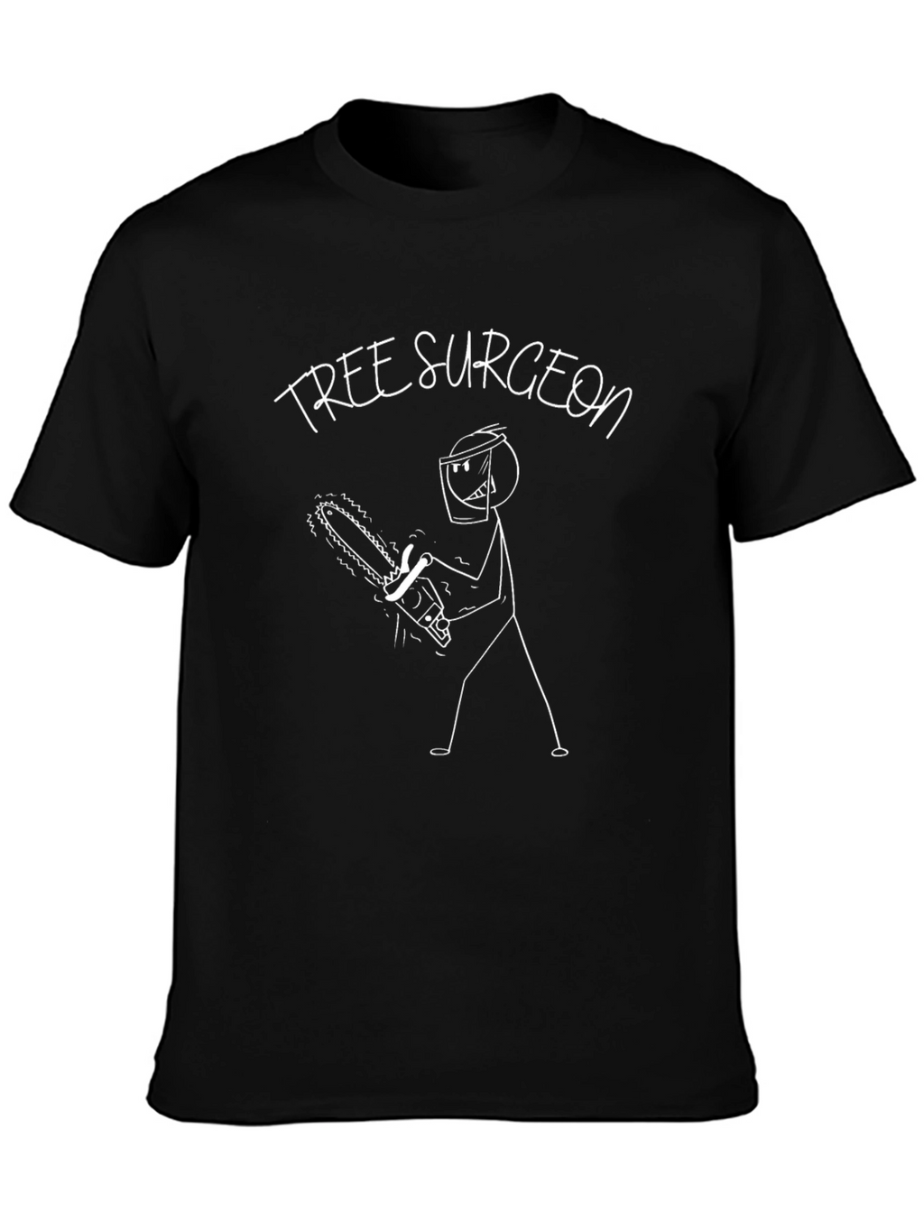 Tree Surgeon Funny Graphic Tee