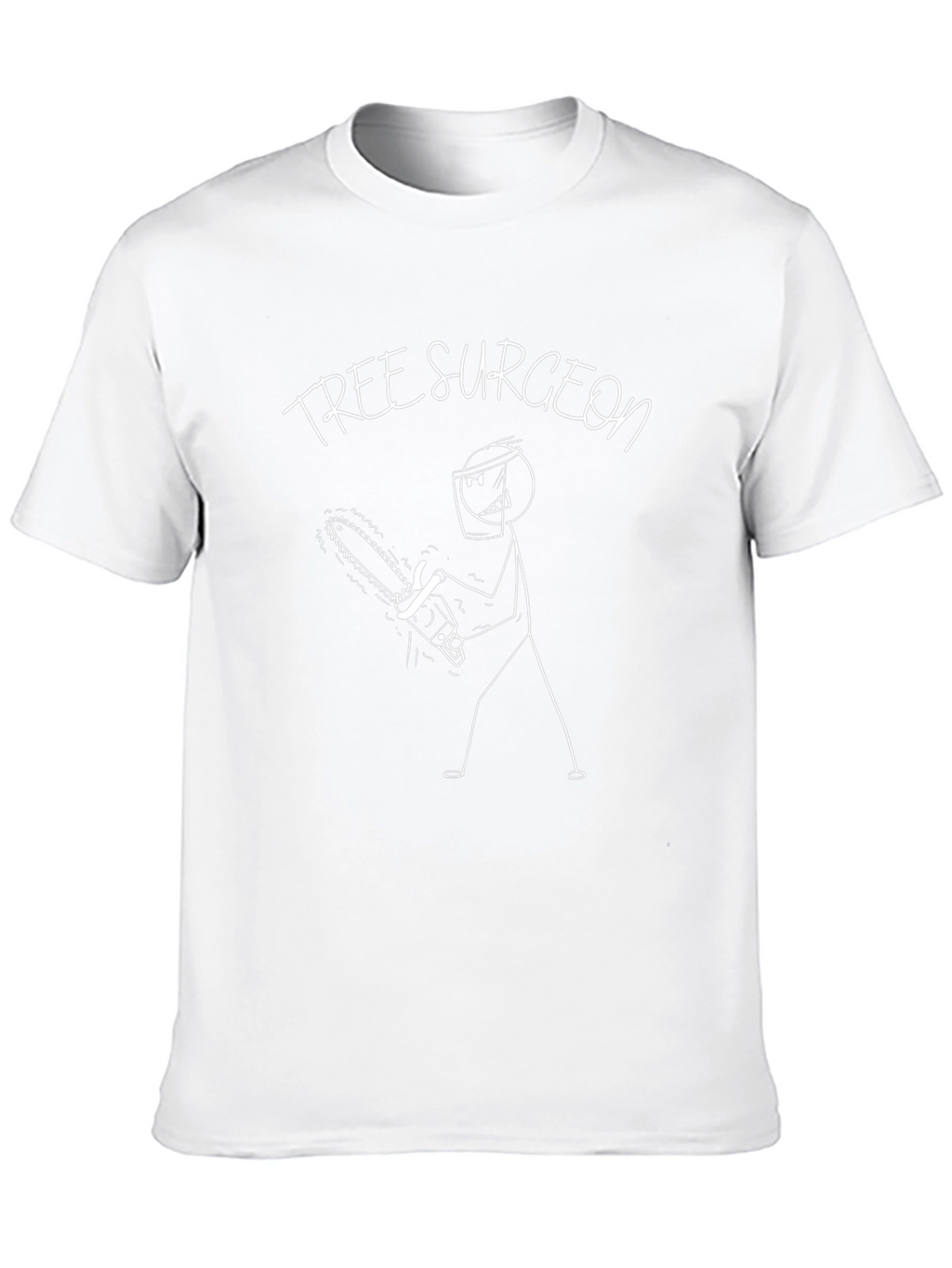 Tree Surgeon Funny Graphic Tee